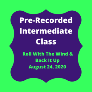 Roll With The Wind & Back It Up - August 24, 2020